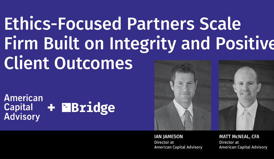 Ethics-Focused Partners Scale Firm Built on Integrity and Positive Client Outcomes